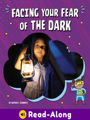 cover image of Facing Your Fear of the Dark